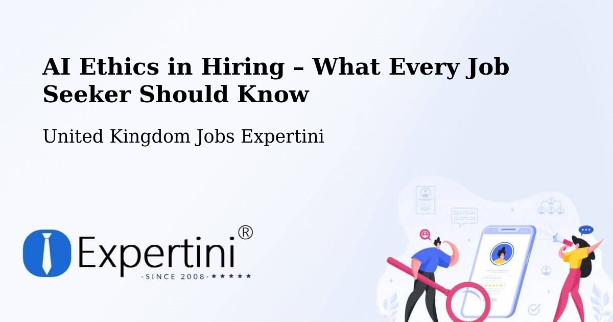 AI Ethics in Recruitment & Hiring – Surbiton - Surbiton, United Kingdom Jobs Expertini