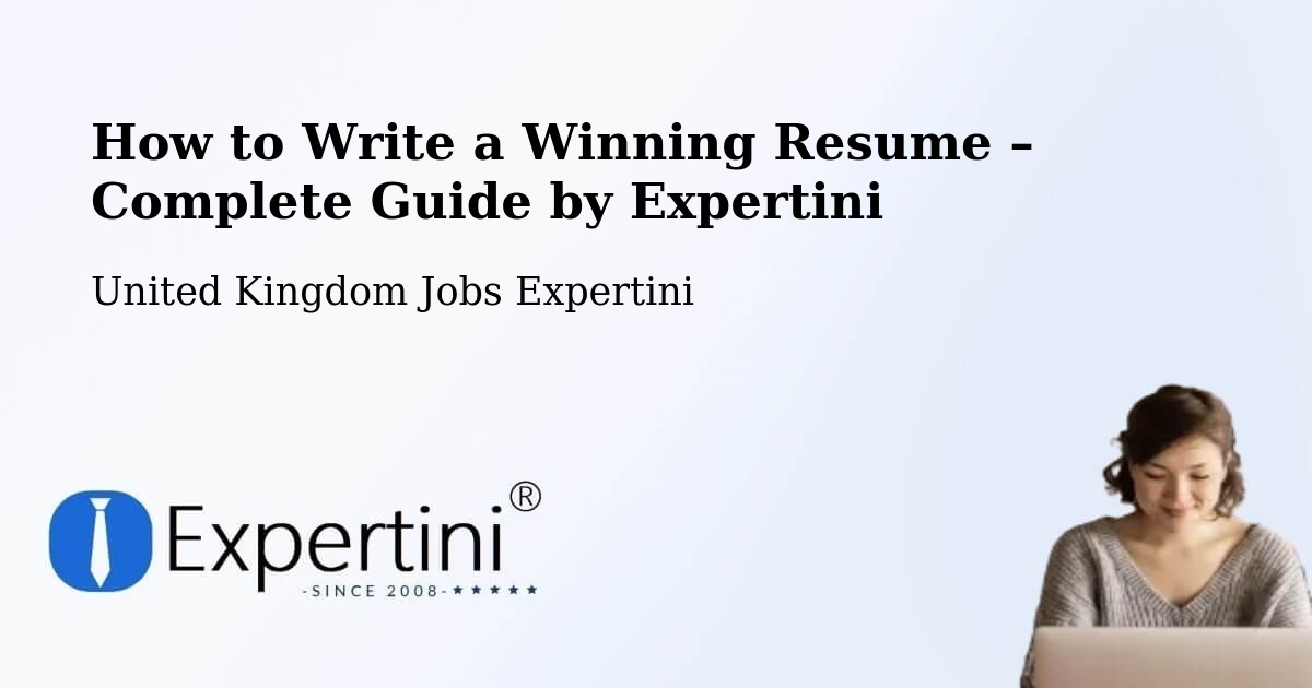 Resume Writing Guide for Job Seekers – Surbiton - Surbiton, United Kingdom Jobs Expertini